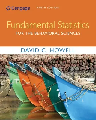 Statistiques fondamentales pour les sciences du comportement (Howell David (University of Vermont)) - Fundamental Statistics for the Behavioral Sciences (Howell David (University of Vermont))