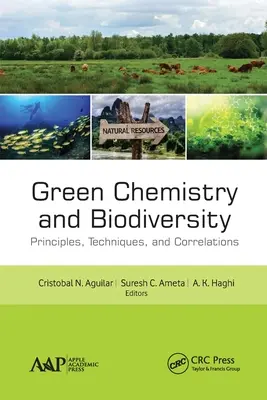 Chimie verte et biodiversité : Principes, techniques et corrélations - Green Chemistry and Biodiversity: Principles, Techniques, and Correlations