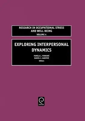 Exploration de la dynamique interpersonnelle - Exploring Interpersonal Dynamics