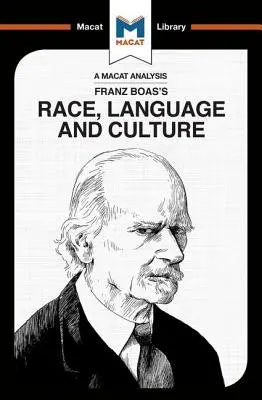 Une analyse de Race, langage et culture de Franz Boas : Race, langue et culture - An Analysis of Franz Boas's Race, Language and Culture: Race, Language and Culture