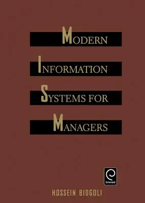 Les systèmes d'information modernes pour les managers - Modern Information Systems for Managers