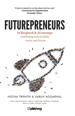 Futurepreneurs : 10 startups Deeptech & AI - Futurepreneurs: 10 Deeptech & AI Startups