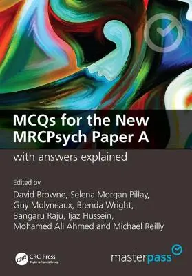 McQs for the New Mrcpsych Paper a with Answers Explained : Avec les réponses expliquées - McQs for the New Mrcpsych Paper a with Answers Explained: With Answers Explained