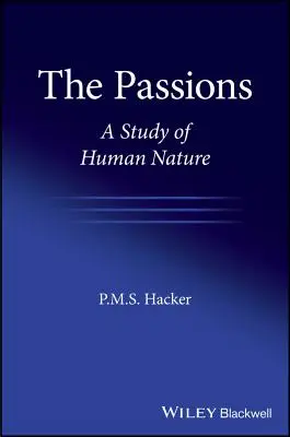 Les passions : Une étude de la nature humaine - The Passions: A Study of Human Nature