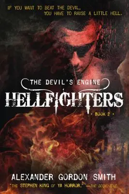 La machine du diable : Les combattants de l'enfer (Livre 2) - The Devil's Engine: Hellfighters: (Book 2)
