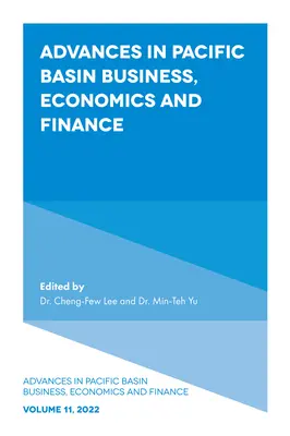 Avancées dans les affaires, l'économie et la finance du bassin du Pacifique - Advances in Pacific Basin Business, Economics and Finance