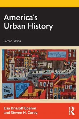 L'histoire urbaine de l'Amérique - America's Urban History