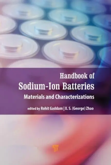 Manuel des batteries sodium-ion : Matériaux et caractérisation - Handbook of Sodium-Ion Batteries: Materials and Characterization