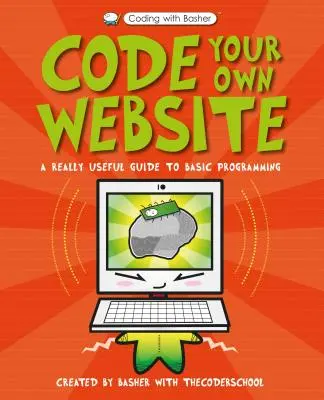 Coder avec Basher : Coder son propre site web - Coding with Basher: Code Your Own Website