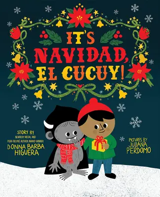 C'est Navidad, El Cucuy ! - It's Navidad, El Cucuy!