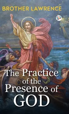 La pratique de la présence de Dieu - The Practice of the Presence of God