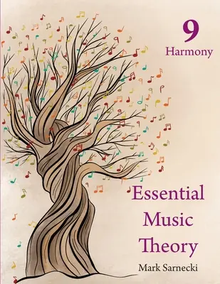Théorie musicale essentielle niveau 9 - Essential Music Theory Level 9