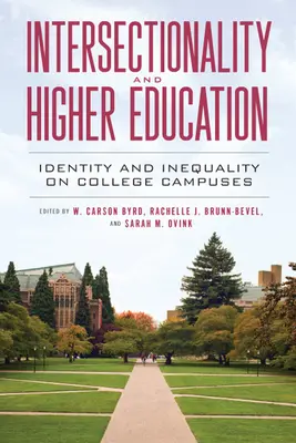 Intersectionnalité et enseignement supérieur : Identité et inégalité sur les campus universitaires - Intersectionality and Higher Education: Identity and Inequality on College Campuses
