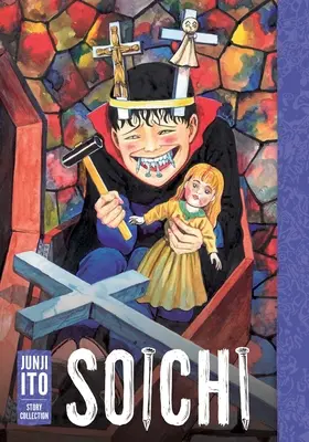 Soichi : Collection d'histoires de Junji Ito - Soichi: Junji Ito Story Collection