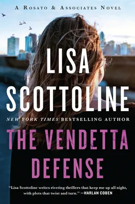 La défense de la vendetta : Un roman de Rosato & Associés - The Vendetta Defense: A Rosato & Associates Novel