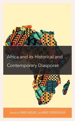 L'Afrique et ses diasporas historiques et contemporaines - Africa and its Historical and Contemporary Diasporas