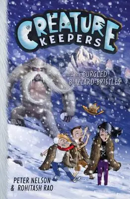 Les gardiens de créatures et les Blizzard-Bristles cambriolés - Creature Keepers and the Burgled Blizzard-Bristles