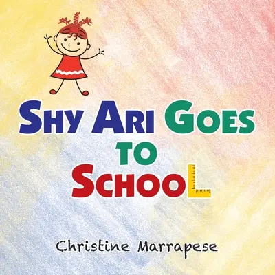 Shy Ari Goes to School (L'Ari timide va à l'école) - Shy Ari Goes to School