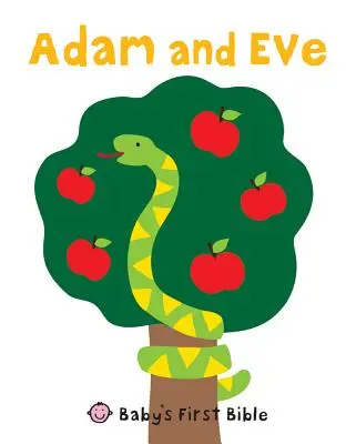 Adam et Eve : La première Bible de bébé - Adam and Eve: Baby's First Bible