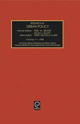 Résoudre les problèmes urbains dans les zones urbaines caractérisées par la fragmentation et la division - Solving Urban Problems in Urban Areas Characterized by Fragmentation and Divisiveness
