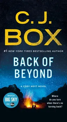 Le dos de l'au-delà : Un roman de Cody Hoyt - Back of Beyond: A Cody Hoyt Novel