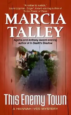 Cette ville ennemie : un mystère de Hannah Ives - This Enemy Town: A Hannah Ives Mystery
