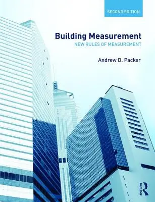 Mesure des bâtiments : Nouvelles règles de mesure - Building Measurement: New Rules of Measurement
