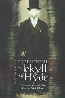 L'essentiel de Dr Jekyll et Mr Hyde - The Essential Dr. Jekyll And Mr. Hyde