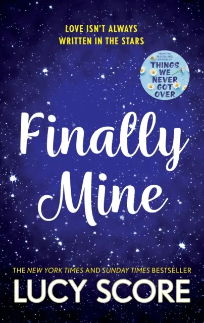 Finally Mine - l'histoire d'amour incontournable d'une petite ville de l'auteur de Things We Never Got Over (Les choses que nous n'avons jamais oubliées) - Finally Mine - the unmissable small town love story from the author of Things We Never Got Over