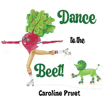 Dansez au rythme des betteraves ! - Dance to the Beet!