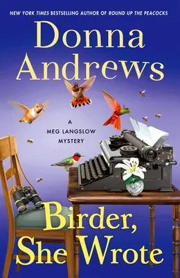 Birder, She Wrote : Un mystère de Meg Langslow - Birder, She Wrote: A Meg Langslow Mystery