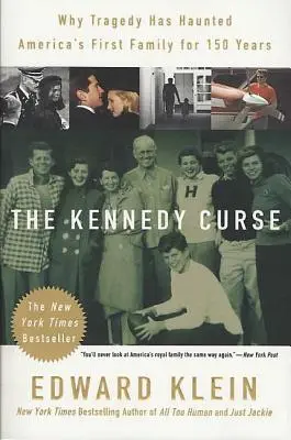 La malédiction Kennedy : Pourquoi la tragédie hante la première famille d'Amérique depuis 150 ans - The Kennedy Curse: Why Tragedy Has Haunted America's First Family for 150 Years