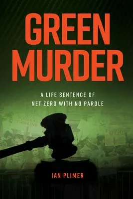 Meurtre vert : (édition mondiale) - Green Murder: (Worldwide Edition)