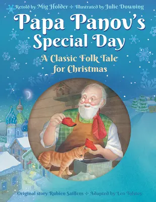 La journée spéciale de Papa Panov - Un conte populaire classique pour Noël - Papa Panov's Special Day - A Classic Folk Tale for Christmas