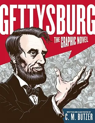 Gettysburg : Le roman graphique - Gettysburg: The Graphic Novel