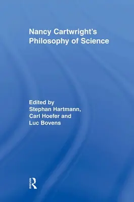 La philosophie des sciences de Nancy Cartwright - Nancy Cartwright's Philosophy of Science