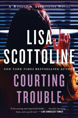 Courting Trouble : Un roman de Rosato & Associés - Courting Trouble: A Rosato & Associates Novel