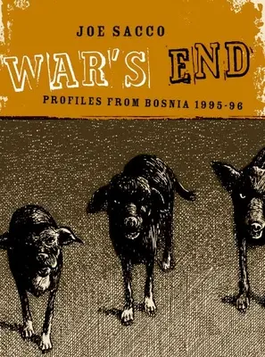 La fin de la guerre : Profils de Bosnie 1995-1996 - War's End: Profiles from Bosnia 1995-1996