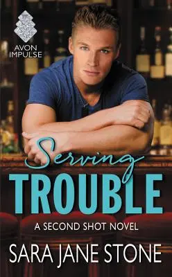 Serving Trouble : Un roman de Second Shot - Serving Trouble: A Second Shot Novel