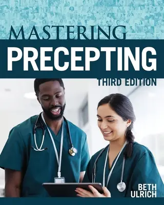 Mastering Precepting, troisième édition - Mastering Precepting, Third Edition