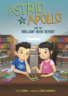 Astrid et Apollon et le brillant rapport de lecture - Astrid and Apollo and the Brilliant Book Report