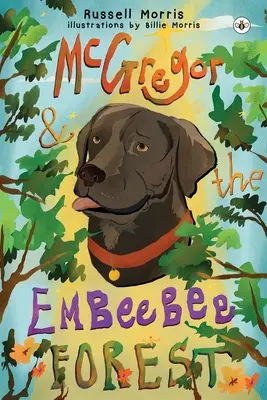 McGregor et la forêt d'Embeebee - McGregor & The Embeebee Forest