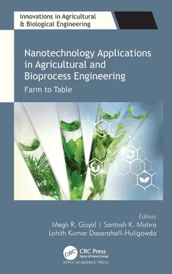 Applications de la nanotechnologie dans l'ingénierie agricole et des bioprocédés : De la ferme à la table - Nanotechnology Applications in Agricultural and Bioprocess Engineering: Farm to Table