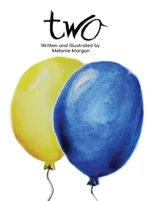 Deux : Un livre d'anniversaire - Two: A Birthday Book