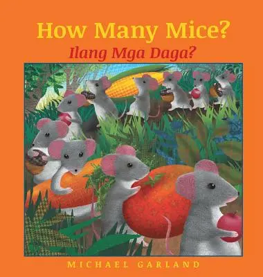 Combien de souris ? / Édition Tagalog : Livres pour enfants Babl en tagalog et en anglais - How Many Mice? / Tagalog Edition: Babl Children's Books in Tagalog and English