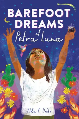 Les rêves aux pieds nus de Petra Luna - Barefoot Dreams of Petra Luna