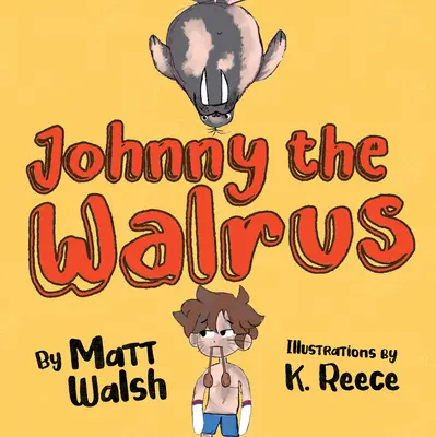 Johnny le morse - Johnny the Walrus