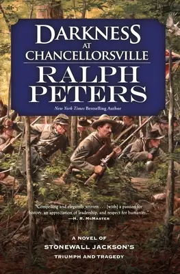 L'obscurité à Chancellorsville - Darkness at Chancellorsville