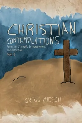 Contemplations chrétiennes Volume 2 - Christian Contemplations Volume 2