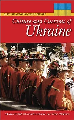 Culture et coutumes de l'Ukraine - Culture and Customs of Ukraine